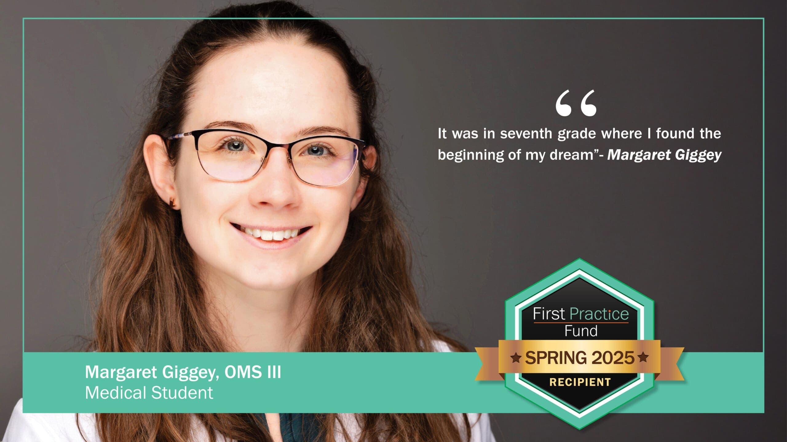 Margaret Giggey, Recipient of a First Practice Fund scholarship